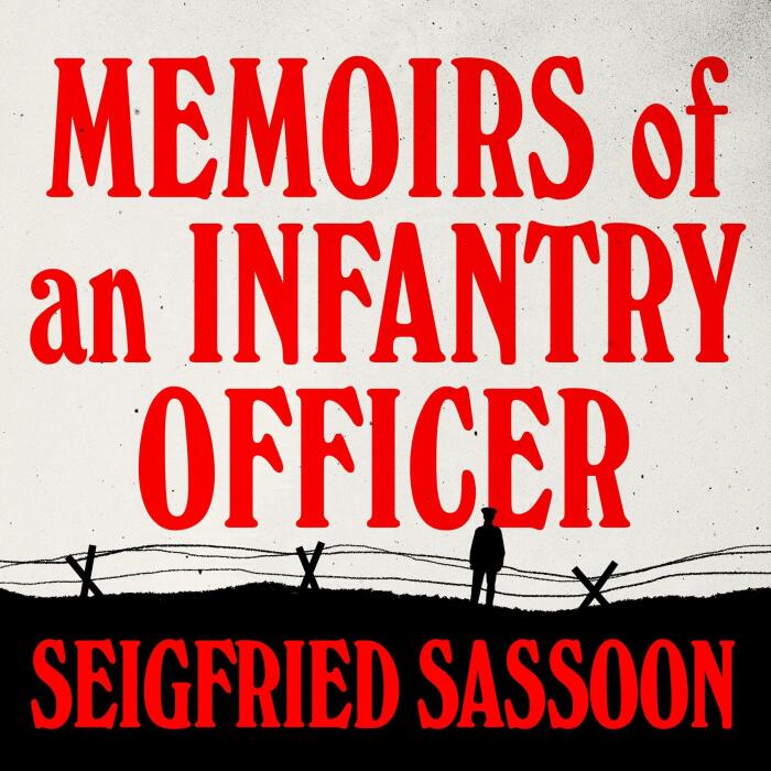 Memoirs of an Infantry Officer: The Sherston Trilogy, Book 2