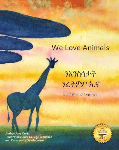 We Love Animals: Conserving Ethiopian Wildlife in Tigrinya and English