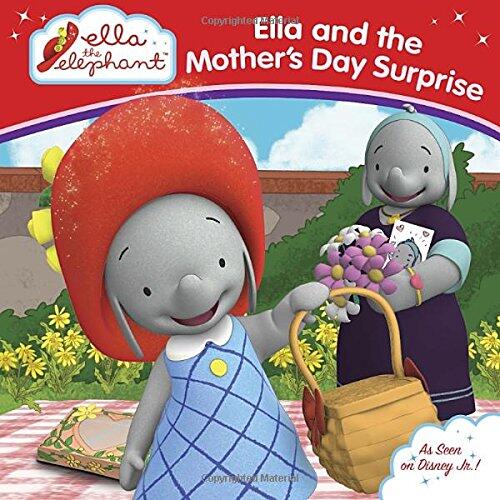 Ella and the Mother's Day Surprise