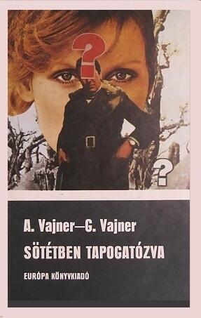 Sötétben tapogatózva