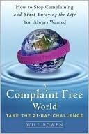 A Complaint-Free World