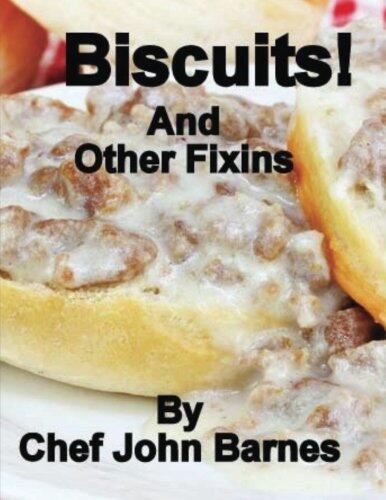 Biscuits and other fixins