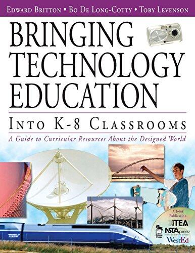 Bringing Technology Education Into K (8) Classrooms: A Guide to Curricular Resources About the Designed World