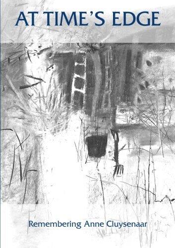 At Time's Edge: Poems in Memory of Anne Cluysenaar