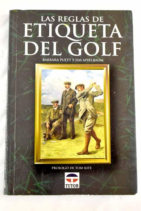 LAS REGLAS DE ETIQUETA DEL GOLF