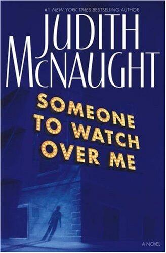 Someone to Watch Over Me: A Novel
