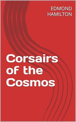 Corsairs of the Cosmos