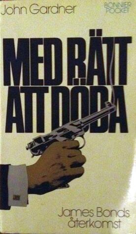 Med rätt att döda