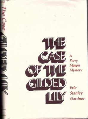 The Case of the Gilded Lily