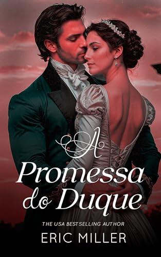 A promessa do Duque