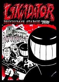 Likwidator: Decydujące starcie i pozostałe epizody