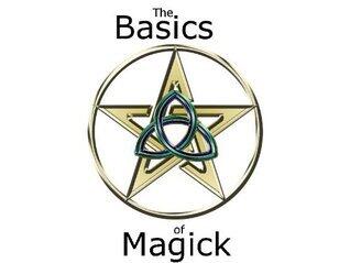 The Basics of Magick