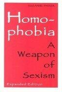 Homophobia: A Weapon of Sexism