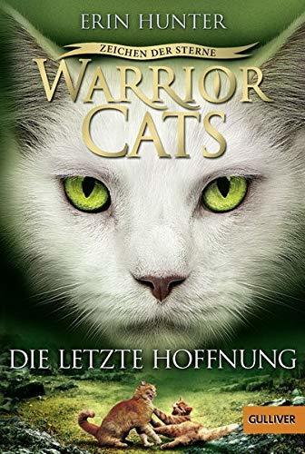 Warrior Cats Staffel 4/06. Zeichen der Sterne. Die letzte Hoffnung