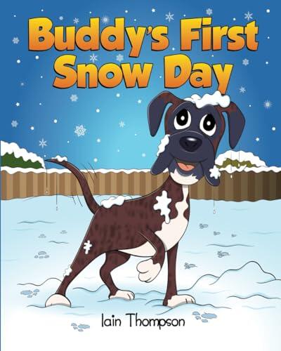 Buddy's First Snow Day