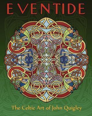 Eventide: The Celtic Art of John Quigley