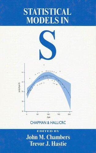 Statistical Models in S (Wadsworth & Brooks/Cole Computer Science) by John M. Chambers