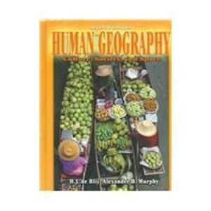 Human Geography (7th Edition) With Student Companion Package (AP Student Companion and Human Geography in Action 3rd Edition Student Survey) (People Publishing Use Only) Set