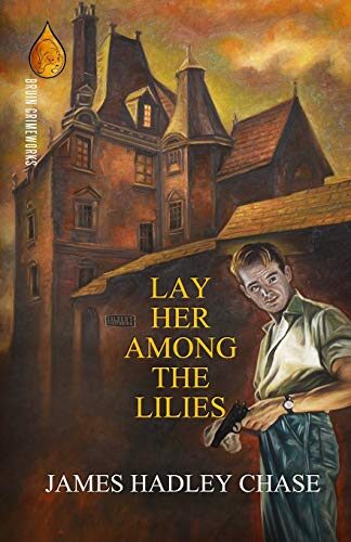 LAY HER AMONG THE LILIES