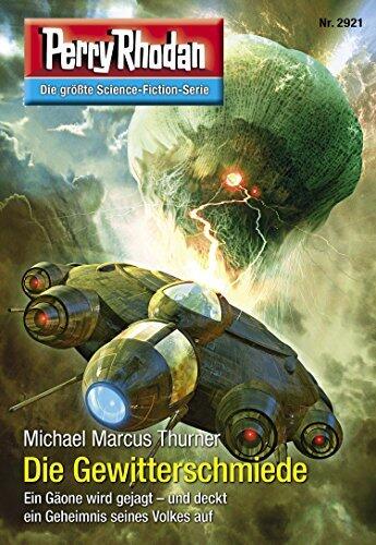 Perry Rhodan 2921: Die Gewitterschmiede: Zyklus "Genesis"