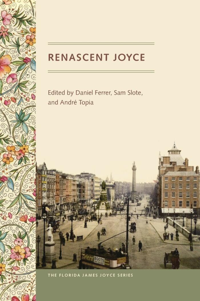 Renascent Joyce (Florida James Joyce Series)