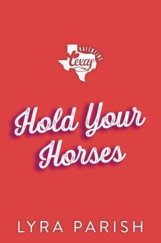 Hold Your Horses