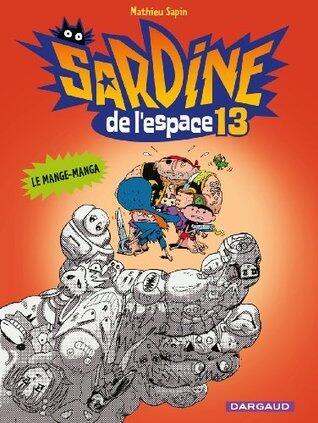 Sardine de l'espace 13: Le mange-manga