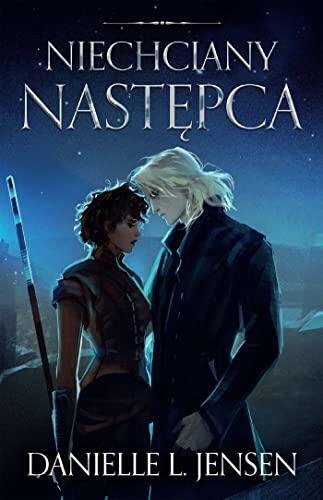 Niechciany Następca (Królestwo Mostu) (Tom 3)