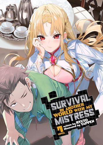 Survival in Another World with My Mistress! (Light Novel, Vol. 7)