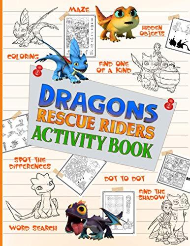 Dragons Rescue Riders Activity Book: Featuring Enchanting Hidden Objects, Maze, Dot To Dot, Find Shadow, Word Search, Spot Differences, Coloring, One ... Activities Books For Adults, Kids, Teenagers