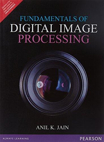 Pearson Fundamentals of Digital Images Processin
