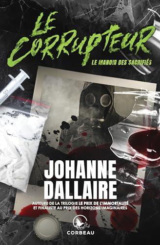 Le Corrupteur (Le Manoir des Sacrifiés)