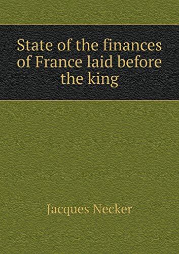 State of the finances of France laid before the king