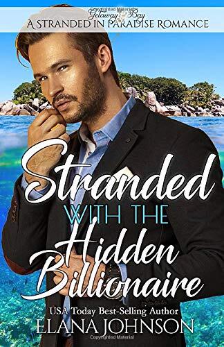 Stranded with the Hidden Billionaire