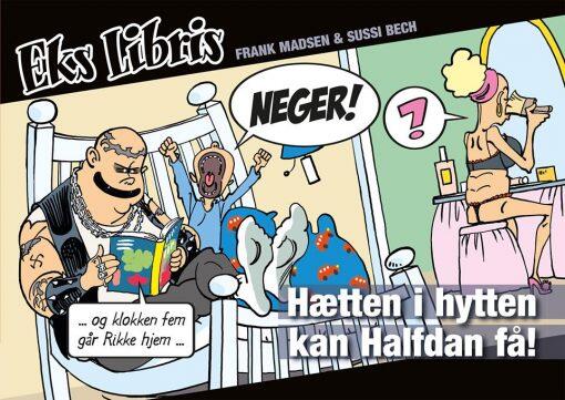 Hætten i hytten kan Halfdan få!