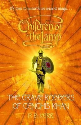 The Grave Robbers of Ghengis Khan