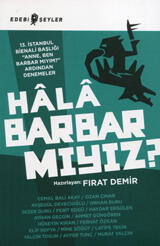 Hala Barbar Mıyız?