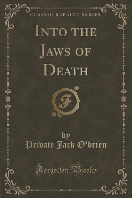 Into the Jaws of Death