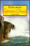 Exploring Superior Country: The Nature Guide to Lake Superior