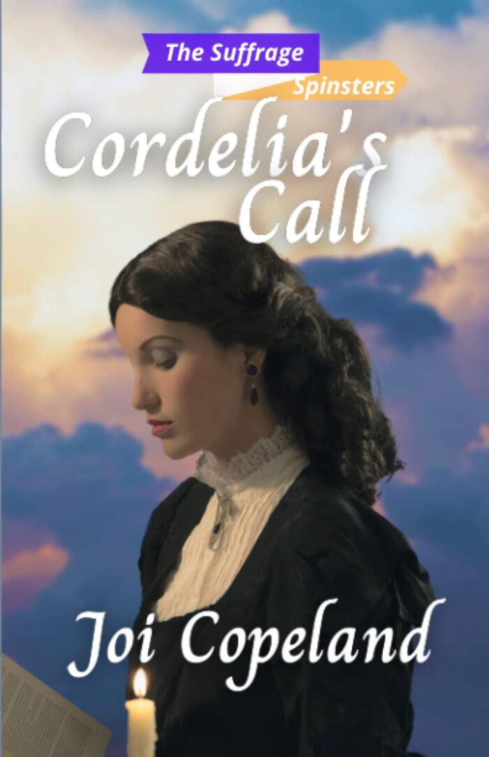 Cordelia's Call: The Suffrage Spinsters Book 7