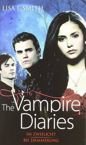 The Vampire Diaries: Im Zwielicht und Bei Dämmerung
