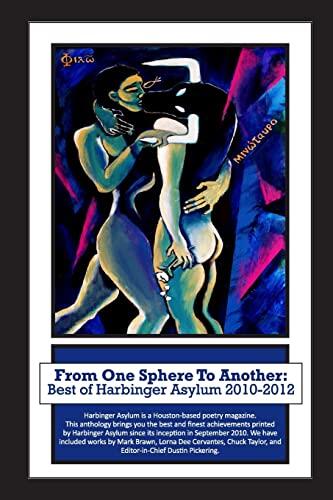 From One Sphere to Another: Best of Harbinger Asylum (2010-2012)