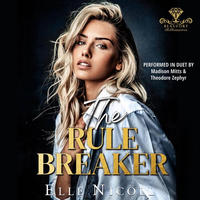 The Rule Breaker: Sinclair's Story: Beaufort Billionaires, Book 2
