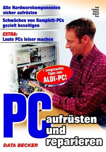 PC Aufrüsten Und Reparieren