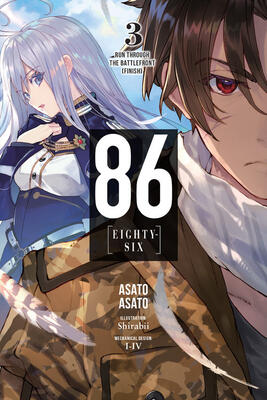 86-EIGHTY-SIX, Vol. 3 (light novel): Run Through the Battlefront