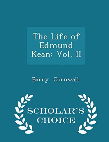 The Life of Edmund Kean: Vol. II