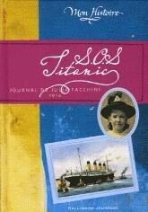 SOS Titanic: Journal de Julia Facchini, 1912