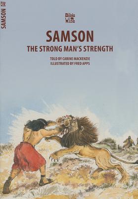 Samson: The Strong Man's Strength