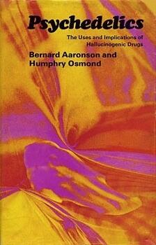 Psychedelics: The Uses and Implications of Hallucinogenic Drugs