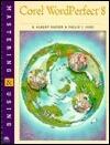 Mastering & Using Corel Wordperfect 8